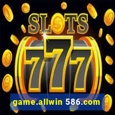 game.allwin 586.com